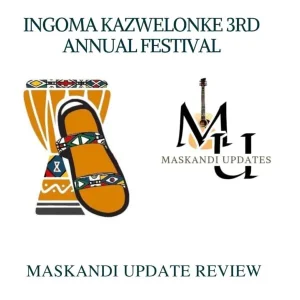 Third Annual Ingoma Kazwelonke Festival 2024