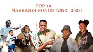 WHICH TEN MASKANDISONGS SONGS ARE THE HIGHEST RIGHT NOW?