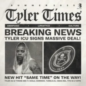 Tyler ICU – Same Time ft Tyrone Dee, Khalil Harrison, Tumelo.za, Ceeka RSA & TitoM