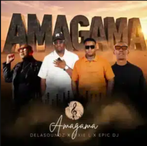 DeLASoundz – Amagama ft Epic DJ & Pixie L