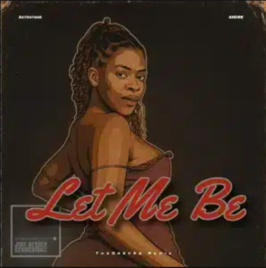 Astrotone – Let Me Be (TheDeepSA Remix) ft Andee