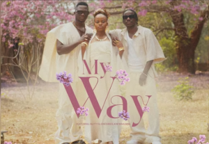 Kim Makumbe, Nutty O & Onesimus Muzik – My Way
