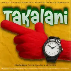 House Of ESAMA – Takalani ft MINOR, Choppa, Jay Music & Benzoo
