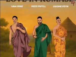 Mizo Phyll – Songo Sea Munwe ft Osome Feyn & Una Rine