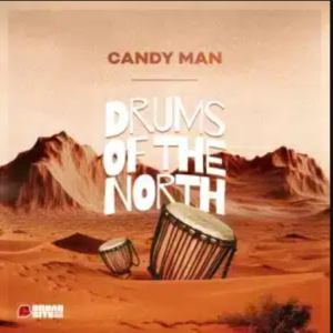 Candy Man – Drums of the North