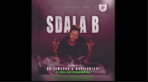 Sdala B – Uti Vonela King ft Dr Tawanda & Masilonyani Tsongakompo
