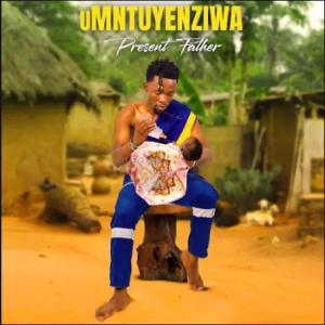 Umntuyenziwa – Hambani Kahle