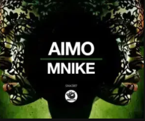 Aimo – Mnike (Original Mix)