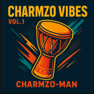 EP: Charmzo-man – Charmzo vibes Vol.1