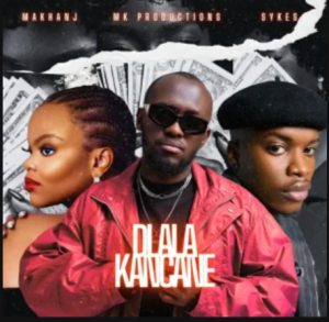 MK Productions – Dlala Kancane ft Sykes & Makhanj