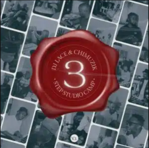 EP: DJ Lace & Chief SA – 3 Step Studio Camp V1