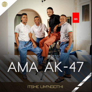 AMA AK47 – UKHALELAMINA UKHAL’OWOKUGCINA