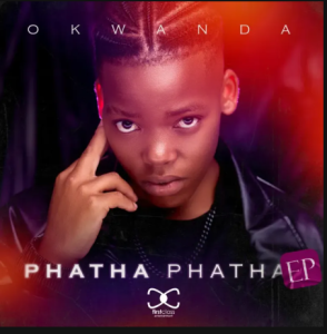 EP: Okwanda – Phatha Phatha 