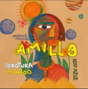 AfroTura – Amillo ft Manoo & Idd Aziz