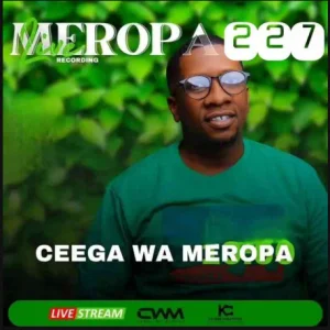 Ceega – Meropa 227 (We Love Mzansi House)