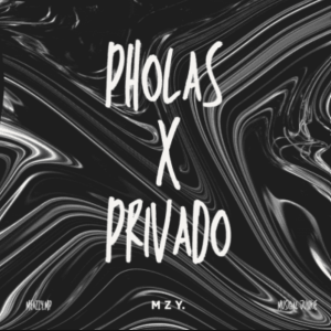 MEazzy.MO & Muziqal Junkie – Pholas X Privado