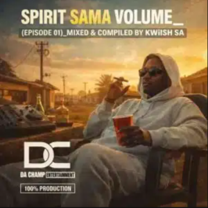 KWiiSH SA – Spirit Sama Volume Episode 01 (100% Production Mix)