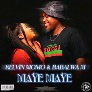 Kelvin Momo & Babalwa M – Maye Maye Ft. Azana