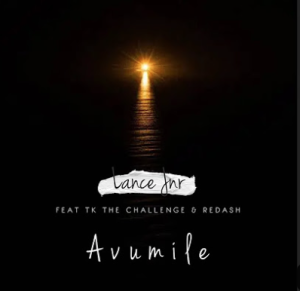 Lance Jnr – Avumile Ft TK The Challenge & Redash